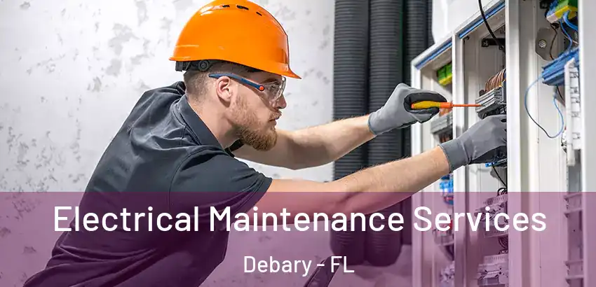  Electrical Maintenance Services Debary - FL