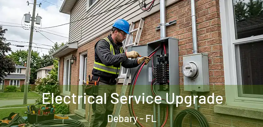 Electrical Service Upgrade Debary - FL