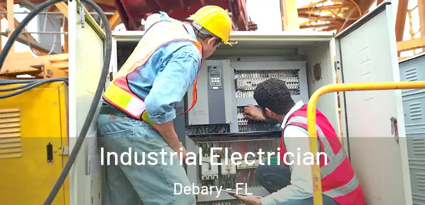  Industrial Electrician Debary - FL